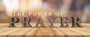 Power of Prayer