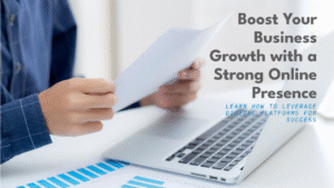 Growing Businesses through Online Presence
