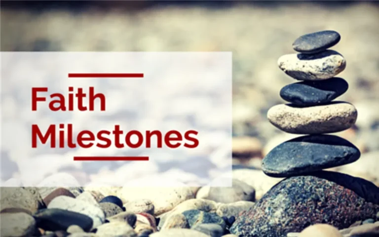 Celebrating Milestones In Faith