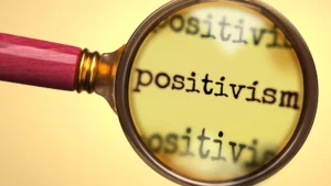 Positivism is a philosophical theory that asserts that only scientific knowledge derived from empirical evidence, observations, and experiments is of real value and that metaphysical or religious beliefs are to be rejected as unscientific.